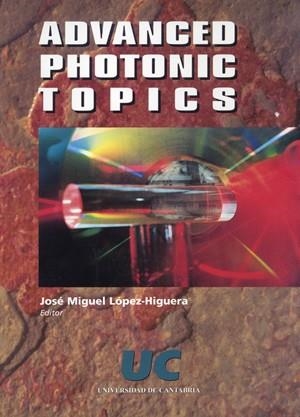 ADVANCED PHOTONIC TOPICS | 9788481021684 | VARIOS AUTORES