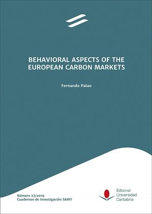 BEHAVIORAL ASPECTS OF THE EUROPEAN CARBON MARKETS | 9788481029130 | PALAO SÁNCHEZ, FERNANDO