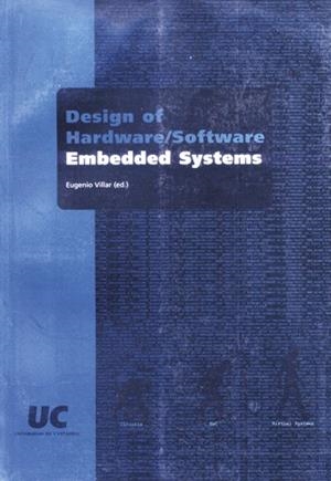 DESIGN OF HARDWARE/SOFTWARE: EMBEDDED SYSTEMS | 9788481022841 | VARIOS AUTORES