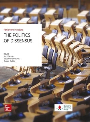 POLITICS OF DISSENSUS, THE : PARLIAMENT IN DEBATE | 9788481027051 | VARIOS AUTORES