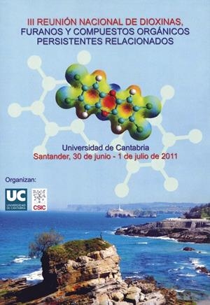 REUNIÓN NACIONAL DE DIOXINAS, FURANOS Y COMPUESTOS ORGÁNICOS PERSISTENTES RELACIONADOS | 9788486116354 | SERVICIOS CIENTÍFICOS-TÉCNICOS DE INVESTIGACIÓN DE LA UNIVERSIDAD DE CANTABRIA