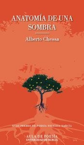 ANATOMÍA DE UNA SOMBRA | 9788417865856 | CHESSA, ALBERTO