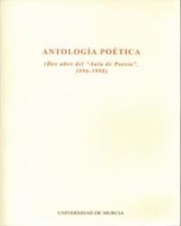 ANTOLOGIA POETICA ( DOS AÑOS DEL "AULA DE POESIA", 1996-1998) | 9788483710821 | VARIOS AUTORES, .