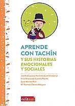 APRENDE CON TACHÍN Y SUS HISTORIAS EMOCIONALES Y SOCIALES | 9788417157623 | LOZANO MARTIÍNEZ, JOSEFA
