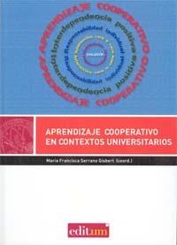 APRENDIZAJE COOPERATIVO EN CONTEXTOS UNIVERSITARIOS | 9788483717707 | SERRANO GISBERT, MARÍA FRANCISCA