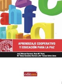 APRENDIZAJE COOPERATIVO Y EDUCACIÓN PARA LA PAZ | 9788483719367 | SERRANO GONZÁLEZ-TEJERO, JOSÉ MANUEL