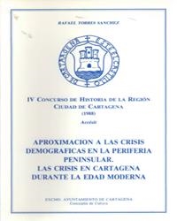 APROXIMACIÓN A LAS CRISIS DEMOGRÁFICAS EN LA PERIFERIA PENINSULAR | 9788487529047 | TORRES SÁNCHEZ, RAFAEL