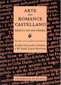 ARTE DEL ROMANCE CASTELLANO | 9788483712788 | DE SAN PEDRO, BENITO / HERNÁNDEZ SÁNCHEZ, EULALIA / LÓPEZ MARTÍNEZ, MARÍA ISABEL