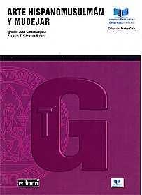 ARTE HISPANOMUSULMÁN Y MUDÉJAR | 9788417157708 | GARCÍA ZAPATA, IGNACIO JOSÉ / CÁNOVAS BELCHI, JOAQUÍN TOMÁS