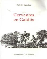 CERVANTES EN GALDÓS | 9788476849590 | BENITEZ, RUBÉN