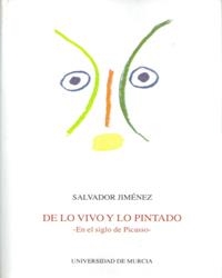 DE LO VIVO Y LO PINTADO | 9788476847909 | JIMENEZ LÓPEZ, SALVADOR