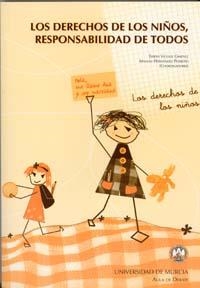 DERECHOS DE LOS NIÑOS, RESPONSABILIDAD DE TODOS, LOS | 9788483716557 | VICENTE GIMENEZ, MARÍA TERESA