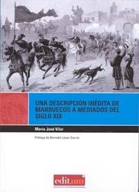 DESCRIPCIÓN INÉDITA DE MARRUECOS A MEDIADOS DEL SIGLO XIX, UNA | 9788483718926 | VILAR GARCÍA, MARÍA JOSÉ