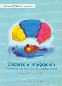 DISCURSO E INMIGRACION | 9788483712894 | BAÑÓN HERNÁNDEZ, ANTONIO MIGUEL