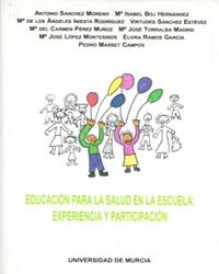 EDUCACIÓN PARA LA SALUD EN LA ESCUELA | 9788476848692 | SÁNCHEZ MORENO, ANTONIO / BOJ HERNÁNDEZ, MARÍA ISABEL / INIESTA RODRÍGUEZ, MARÍA DE LOS ÁNGELES / SÁ