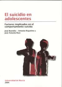 SUICIDIO EN ADOLESCENTES, EL | 9788483714669 | BUENDÍA VIDAL, JOSÉ