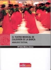 TEATRO MUSICAL DE CALDERÓN DE LA BARCA, EL | 9788483717189 | MOLINA JIMÉNEZ, MARÍA BELÉN