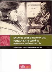 ENSAYOS SOBRE HISTORIA DEL PENSAMIENTO ESPAÑOL | 9788415463221 | RIVERA GARCÍA, ANTONIO / VILLACAÑAS BERLANGA, JOSÉ LUIS