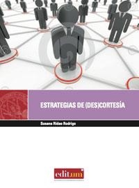 ESTRATEGIAS DE (DES)CORTESÍA EN LAS MEDIACIONES LABORALES | 9788483718902 | RIDAO RODRIGO, SUSANA