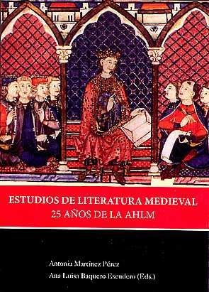 ESTUDIOS DE LITERATURA MEDIEVAL | 9788415463313 | MARTÍNEZ PÉREZ, ANTONIA