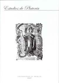 ESTUDIOS DE PLATERÍA. SAN ELOY 2009 | 9788483718674 | RIVAS CARMONA, JESÚS FRANCISCO