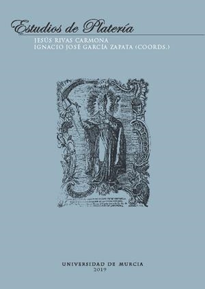 ESTUDIOS DE PLATERÍA. SAN ELOY 2019 | 9788417865207 | RIVAS CARMONA, JESÚS FRANCISCO / GARCÍA ZAPATA, IGNACIO JOSÉ