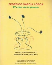 FEDERICO GARCIA LORCA. EL COLOR DE LA POESIA | 9788483710203 | GUERRERO RUIZ, PEDRO
