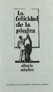 FELICIDAD DE LA PIEDRA, LA | 9788476846070 | MIRALLES, ALBERTO