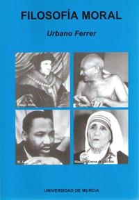 FILOSOFIA MORAL | 9788476848487 | FERRER SANTOS, URBANO