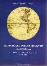 FINAL DEL DESCUBRIMIENTO DE AMERICA, EL | 9788483710401 | FUSTER RUIZ, FRANCISCO