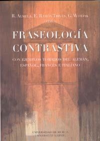 FRASEOLOGÍA CONTRASTIVA | 9788483715345 | ALMELA PÉREZ, RAMÓN