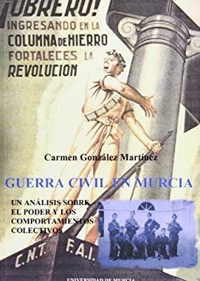 GUERRA CIVIL EN MURCIA | 9788483710968 | GONZÁLEZ MARTÍNEZ, CARMEN