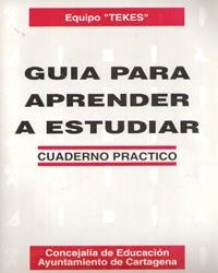 GUIA PARA APRENDER A ESTUDIAR. CUADERNO PRACTICO | 9788487529269 | VARIOS AUTORES