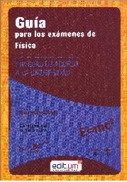GUÍA PARA LOS EXÁMENES DE FISICA CON 185 PROBLEMAS Y CUESTIONES RESULETOS | 9788417865399 | GUIRAO PIÑERA, ANTONIO