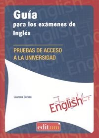 GUÍA PARA LOS EXÁMENES DE INGLÉS | 9788416038091 | CEREZO GARCÍA, MARÍA LOURDES