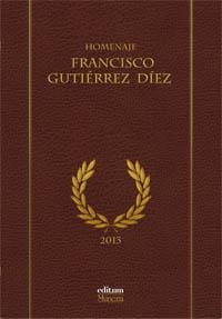 HOMENAJE A FRANCISCO GUTIÉRREZ DÍEZ | 9788415463559 | MONROY CASAS, RAFAEL