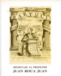 HOMENAJE AL PROFESOR  JUAN ROCA JUAN | 9788476842164 | VARIOS, .