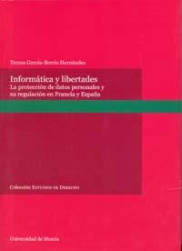 INFORMÁTICA Y LIBERTADES | 9788483714393 | GARCÍA-BERRIO HERNÁNDEZ, MARÍA TERESA