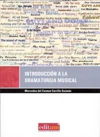 INTRODUCCIÓN A LA DRAMATURGIA MUSICAL | 9788483718933 | CARRILLO GUZMÁN, MERCEDES CARMEN
