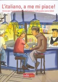 ITALIANO, A ME MI PIACE!, L' | 9788483718490 | ZAMORA MUÑOZ, PABLO