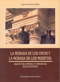 MORADA DE LOS VIVOS Y LA MORADA DE LOS MUERTOS, LA | 9788476845202 | NICOLÁS GÓMEZ, SALVADORA MARÍA