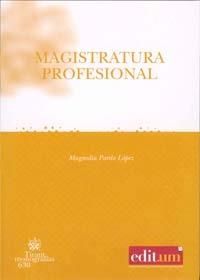 MAGISTRATURA PROFESIONAL | 9788483718261 | PARDO LÓPEZ, MARÍA MAGNOLIA