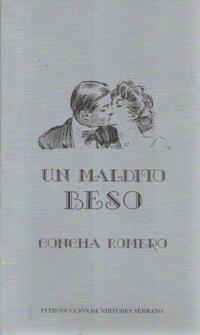 MALDITO BESO, UN | 9788476845653 | ROMERO, CONCHA