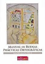 MANUAL DE BUENAS PRÁCTICAS ORTOGRÁFICAS (1ªED.) | 9788417157760 | ALMELA PÉREZ, RAMÓN