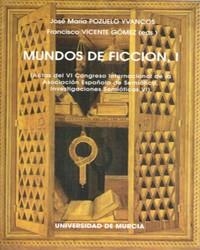 MUNDOS DE FICCION I Y II | 9788476847428 | POZUELO YVANCOS,JOSE MARIA