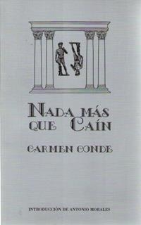 NADA MAS QUE CAIN | 9788476846407 | CONDE, CARMEN