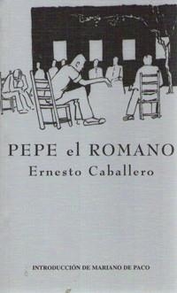 PEPE EL ROMANO | 9788483714256 | CABALLERO, ERNESTO