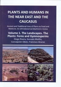 PLANTS AND HUMANS IN THE NEAR EAST AND THE CAUCASUS (VOL 1 Y 2) | 9788415463078 | RIVERA NUÑEZ, DIEGO