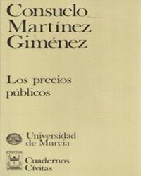PRECIOS PÚBLICOS, LOS | 9788447001453 | MARTÍNEZ GIMENEZ, ELVIRA MARÍA CONSUELO