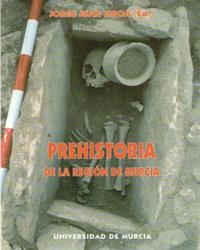 PREHISTORIA DE LA REGIÓN DE MURCIA | 9788476845776 | EIROA GARCÍA, JORGE JUAN